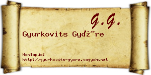 Gyurkovits Györe névjegykártya
